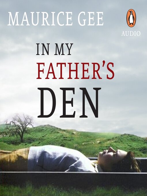 Title details for In My Father's Den by Maurice Gee - Wait list